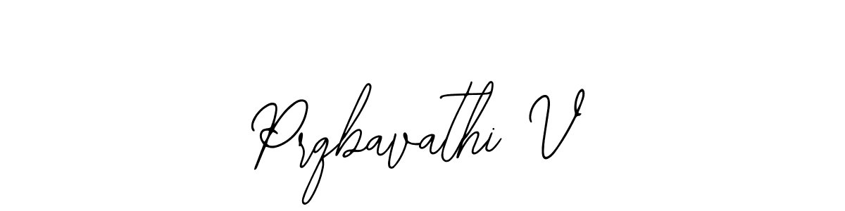 How to make Prqbavathi V signature? Bearetta-2O07w is a professional autograph style. Create handwritten signature for Prqbavathi V name. Prqbavathi V signature style 12 images and pictures png