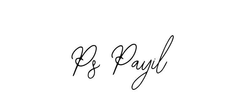 You should practise on your own different ways (Bearetta-2O07w) to write your name (Ps Payil) in signature. don't let someone else do it for you. Ps Payil signature style 12 images and pictures png