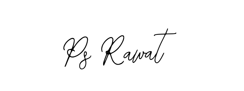 Design your own signature with our free online signature maker. With this signature software, you can create a handwritten (Bearetta-2O07w) signature for name Ps Rawat. Ps Rawat signature style 12 images and pictures png