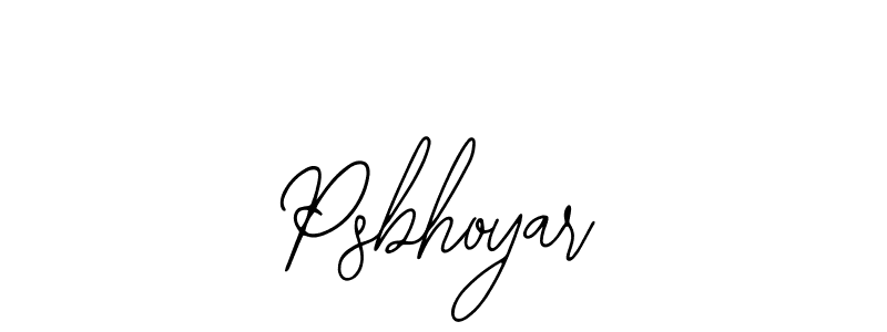 Also we have Psbhoyar name is the best signature style. Create professional handwritten signature collection using Bearetta-2O07w autograph style. Psbhoyar signature style 12 images and pictures png