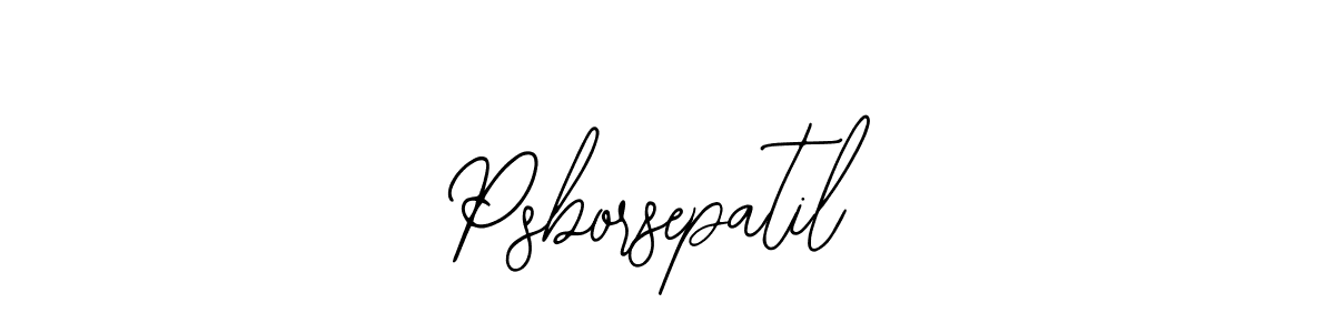 Make a beautiful signature design for name Psborsepatil. With this signature (Bearetta-2O07w) style, you can create a handwritten signature for free. Psborsepatil signature style 12 images and pictures png