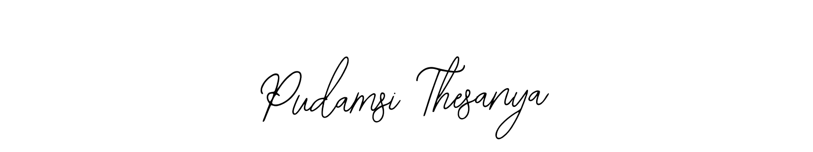 See photos of Pudamsi Thesanya official signature by Spectra . Check more albums & portfolios. Read reviews & check more about Bearetta-2O07w font. Pudamsi Thesanya signature style 12 images and pictures png