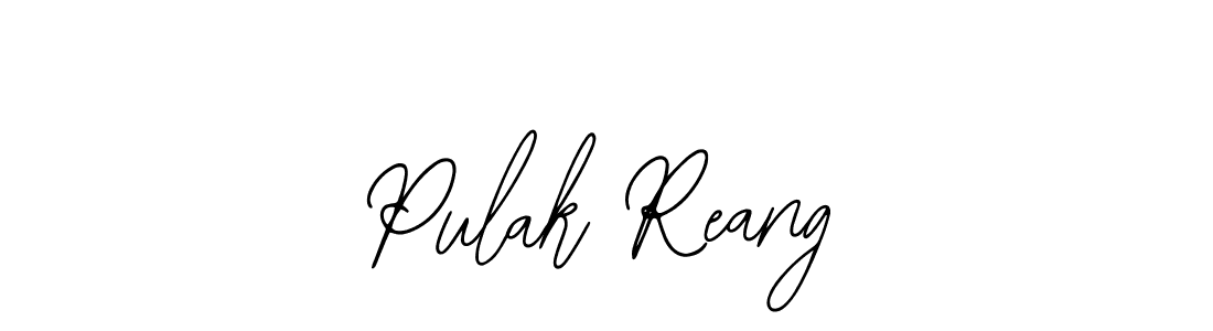 Design your own signature with our free online signature maker. With this signature software, you can create a handwritten (Bearetta-2O07w) signature for name Pulak Reang. Pulak Reang signature style 12 images and pictures png