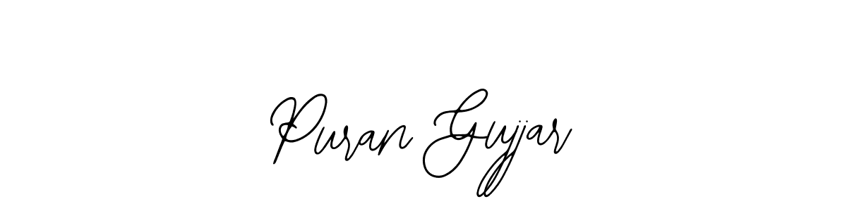 Design your own signature with our free online signature maker. With this signature software, you can create a handwritten (Bearetta-2O07w) signature for name Puran Gujjar. Puran Gujjar signature style 12 images and pictures png