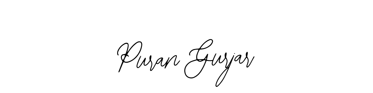 Also You can easily find your signature by using the search form. We will create Puran Gurjar name handwritten signature images for you free of cost using Bearetta-2O07w sign style. Puran Gurjar signature style 12 images and pictures png