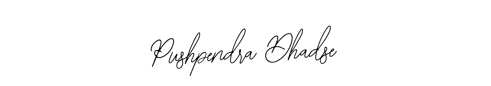 You should practise on your own different ways (Bearetta-2O07w) to write your name (Pushpendra Dhadse) in signature. don't let someone else do it for you. Pushpendra Dhadse signature style 12 images and pictures png