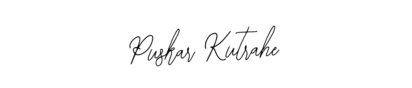 You should practise on your own different ways (Bearetta-2O07w) to write your name (Puskar Kutrahe) in signature. don't let someone else do it for you. Puskar Kutrahe signature style 12 images and pictures png