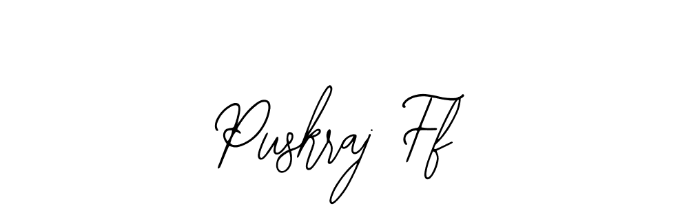 How to Draw Puskraj Ff signature style? Bearetta-2O07w is a latest design signature styles for name Puskraj Ff. Puskraj Ff signature style 12 images and pictures png