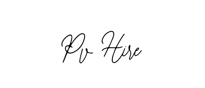 How to make Pv Hire signature? Bearetta-2O07w is a professional autograph style. Create handwritten signature for Pv Hire name. Pv Hire signature style 12 images and pictures png