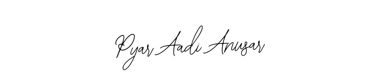 Create a beautiful signature design for name Pyar Aadi Anusar. With this signature (Bearetta-2O07w) fonts, you can make a handwritten signature for free. Pyar Aadi Anusar signature style 12 images and pictures png