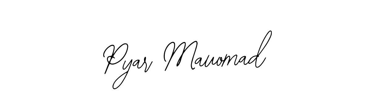 Design your own signature with our free online signature maker. With this signature software, you can create a handwritten (Bearetta-2O07w) signature for name Pyar Mauomad. Pyar Mauomad signature style 12 images and pictures png