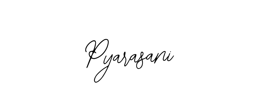 How to make Pyarasani name signature. Use Bearetta-2O07w style for creating short signs online. This is the latest handwritten sign. Pyarasani signature style 12 images and pictures png