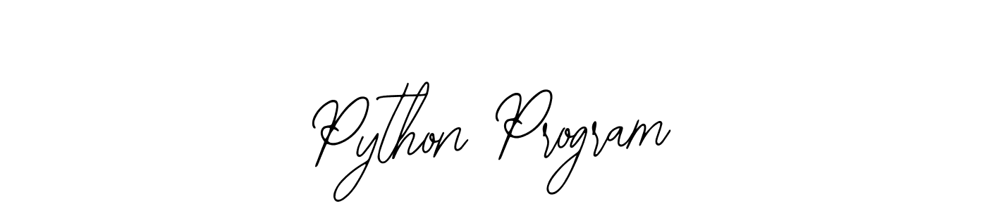 Make a beautiful signature design for name Python Program. With this signature (Bearetta-2O07w) style, you can create a handwritten signature for free. Python Program signature style 12 images and pictures png