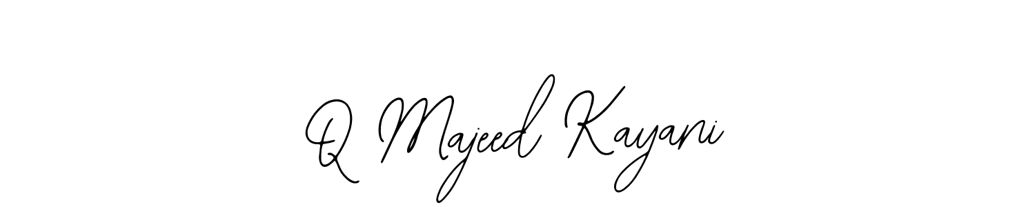 Also You can easily find your signature by using the search form. We will create Q Majeed Kayani name handwritten signature images for you free of cost using Bearetta-2O07w sign style. Q Majeed Kayani signature style 12 images and pictures png