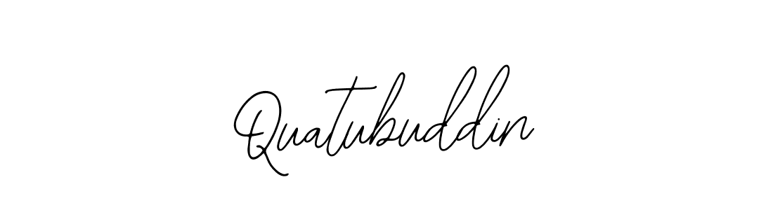 Make a beautiful signature design for name Quatubuddin. With this signature (Bearetta-2O07w) style, you can create a handwritten signature for free. Quatubuddin signature style 12 images and pictures png