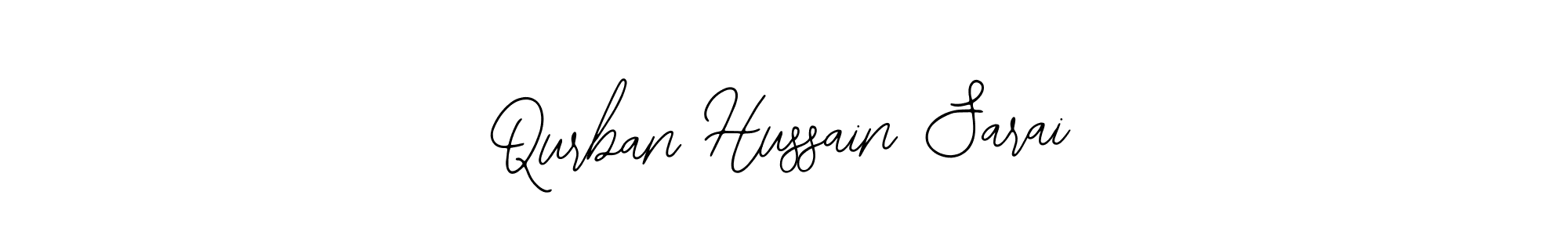 Design your own signature with our free online signature maker. With this signature software, you can create a handwritten (Bearetta-2O07w) signature for name Qurban Hussain Sarai. Qurban Hussain Sarai signature style 12 images and pictures png