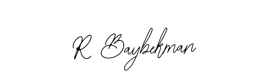 How to make R Baybekman signature? Bearetta-2O07w is a professional autograph style. Create handwritten signature for R Baybekman name. R Baybekman signature style 12 images and pictures png