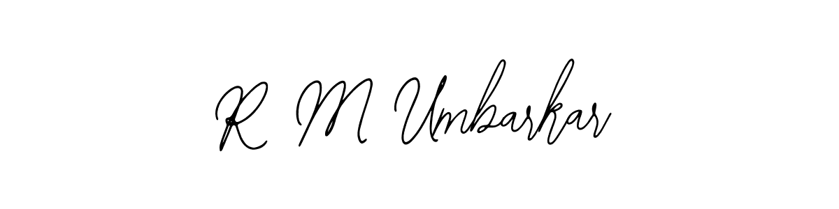 Create a beautiful signature design for name R M Umbarkar. With this signature (Bearetta-2O07w) fonts, you can make a handwritten signature for free. R M Umbarkar signature style 12 images and pictures png