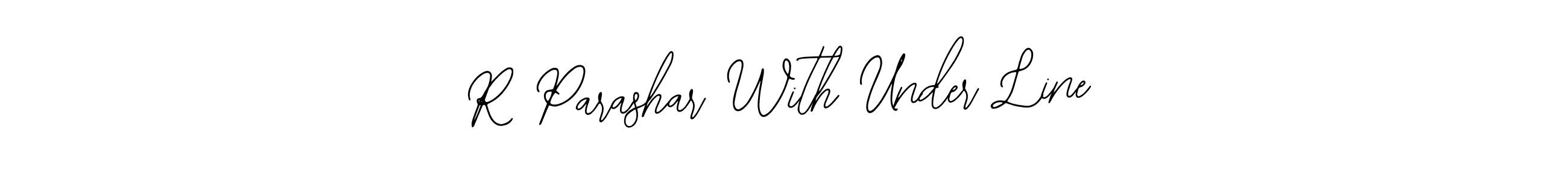 Use a signature maker to create a handwritten signature online. With this signature software, you can design (Bearetta-2O07w) your own signature for name R Parashar With Under Line. R Parashar With Under Line signature style 12 images and pictures png