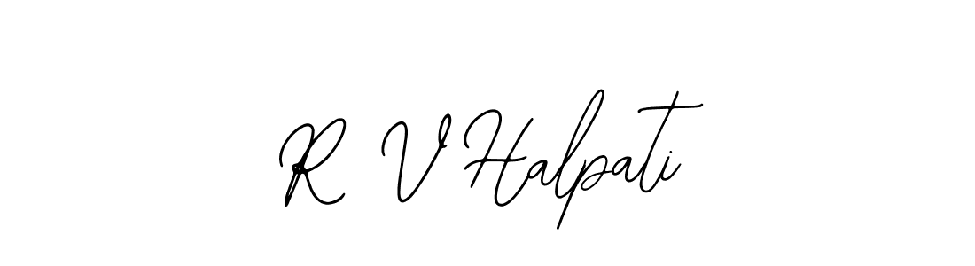 Create a beautiful signature design for name R V Halpati. With this signature (Bearetta-2O07w) fonts, you can make a handwritten signature for free. R V Halpati signature style 12 images and pictures png