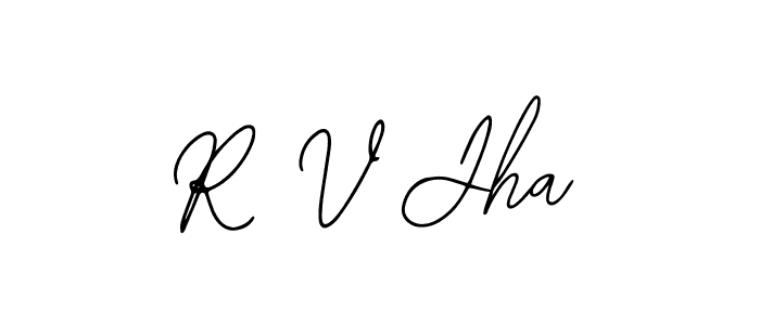 Make a beautiful signature design for name R V Jha. With this signature (Bearetta-2O07w) style, you can create a handwritten signature for free. R V Jha signature style 12 images and pictures png