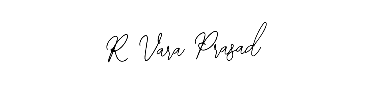 Also You can easily find your signature by using the search form. We will create R Vara Prasad name handwritten signature images for you free of cost using Bearetta-2O07w sign style. R Vara Prasad signature style 12 images and pictures png