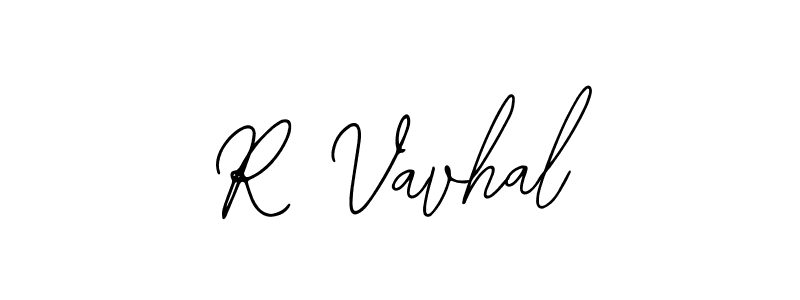 How to make R Vavhal name signature. Use Bearetta-2O07w style for creating short signs online. This is the latest handwritten sign. R Vavhal signature style 12 images and pictures png
