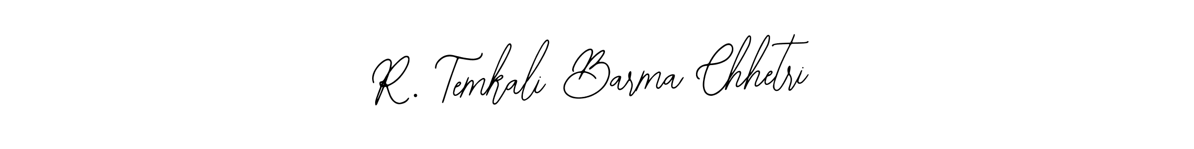 Make a beautiful signature design for name R. Temkali Barma Chhetri. With this signature (Bearetta-2O07w) style, you can create a handwritten signature for free. R. Temkali Barma Chhetri signature style 12 images and pictures png