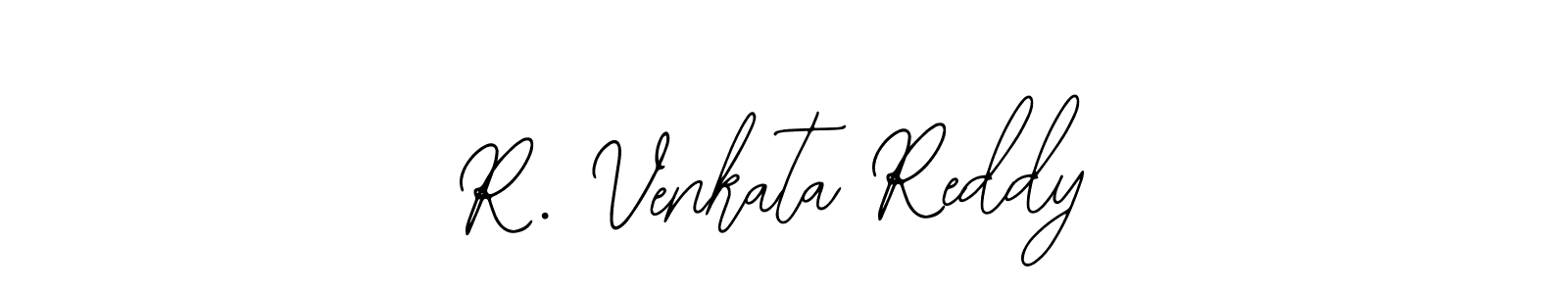 You should practise on your own different ways (Bearetta-2O07w) to write your name (R. Venkata Reddy) in signature. don't let someone else do it for you. R. Venkata Reddy signature style 12 images and pictures png