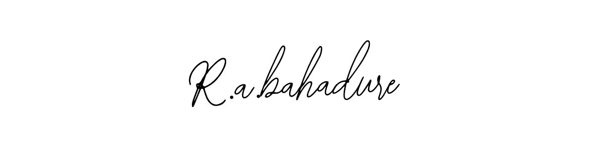 R.a.bahadure stylish signature style. Best Handwritten Sign (Bearetta-2O07w) for my name. Handwritten Signature Collection Ideas for my name R.a.bahadure. R.a.bahadure signature style 12 images and pictures png