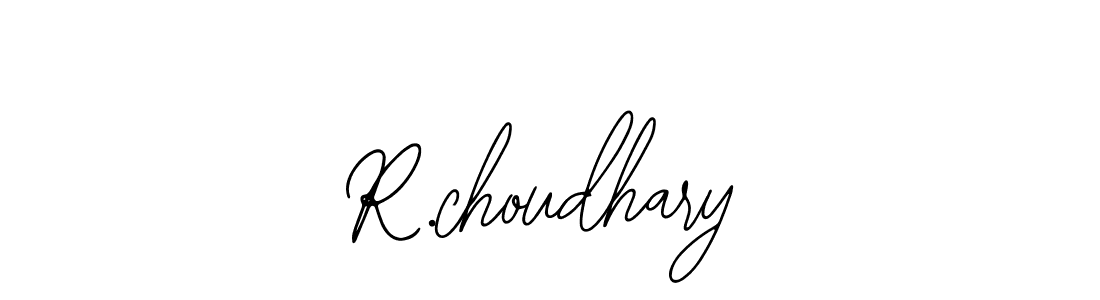 How to make R.choudhary signature? Bearetta-2O07w is a professional autograph style. Create handwritten signature for R.choudhary name. R.choudhary signature style 12 images and pictures png