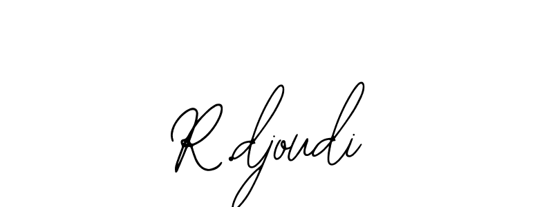 How to make R.djoudi signature? Bearetta-2O07w is a professional autograph style. Create handwritten signature for R.djoudi name. R.djoudi signature style 12 images and pictures png
