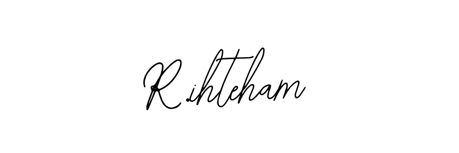 Make a beautiful signature design for name R.ihteham. With this signature (Bearetta-2O07w) style, you can create a handwritten signature for free. R.ihteham signature style 12 images and pictures png