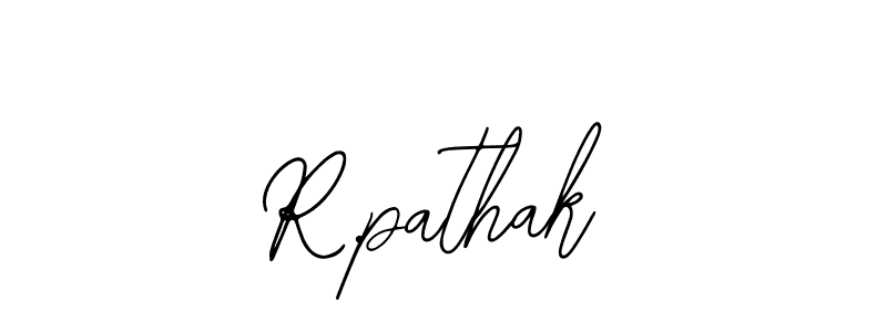 It looks lik you need a new signature style for name R.pathak. Design unique handwritten (Bearetta-2O07w) signature with our free signature maker in just a few clicks. R.pathak signature style 12 images and pictures png