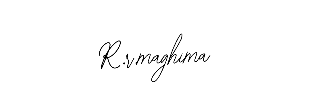 You should practise on your own different ways (Bearetta-2O07w) to write your name (R.r.maghima) in signature. don't let someone else do it for you. R.r.maghima signature style 12 images and pictures png