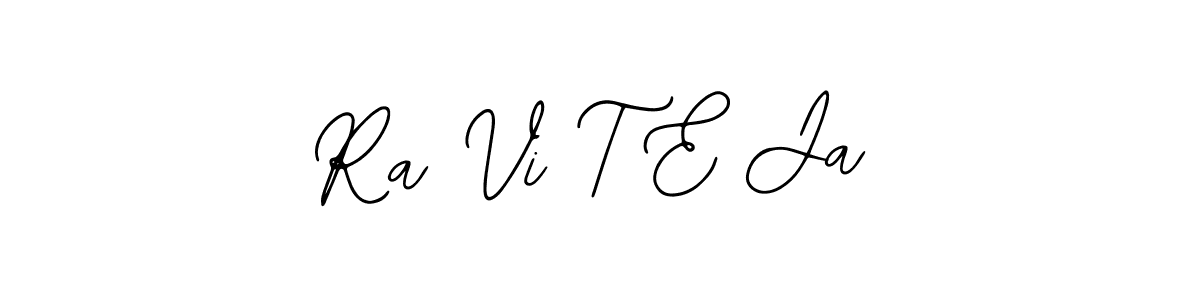 Design your own signature with our free online signature maker. With this signature software, you can create a handwritten (Bearetta-2O07w) signature for name Ra Vi T E Ja. Ra Vi T E Ja signature style 12 images and pictures png