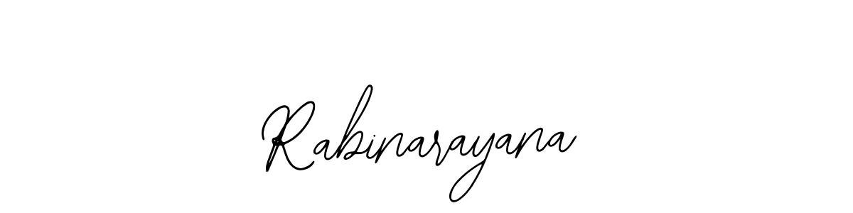 You should practise on your own different ways (Bearetta-2O07w) to write your name (Rabinarayana) in signature. don't let someone else do it for you. Rabinarayana signature style 12 images and pictures png