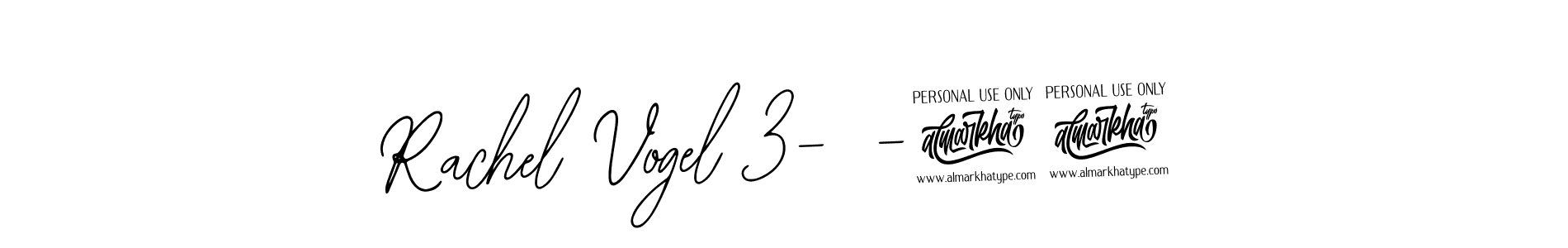 Also You can easily find your signature by using the search form. We will create Rachel Vogel 3-5-24 name handwritten signature images for you free of cost using Bearetta-2O07w sign style. Rachel Vogel 3-5-24 signature style 12 images and pictures png