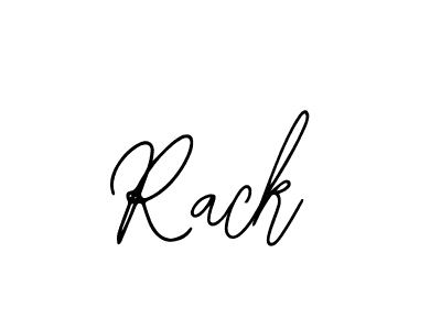 You should practise on your own different ways (Bearetta-2O07w) to write your name (Rack) in signature. don't let someone else do it for you. Rack signature style 12 images and pictures png