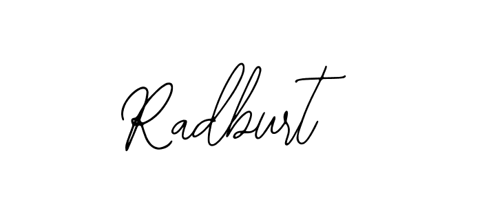 You should practise on your own different ways (Bearetta-2O07w) to write your name (Radburt) in signature. don't let someone else do it for you. Radburt signature style 12 images and pictures png