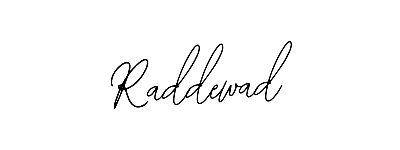 How to make Raddewad name signature. Use Bearetta-2O07w style for creating short signs online. This is the latest handwritten sign. Raddewad signature style 12 images and pictures png