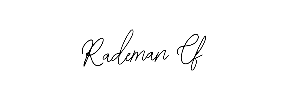 Once you've used our free online signature maker to create your best signature Bearetta-2O07w style, it's time to enjoy all of the benefits that Rademan Cf name signing documents. Rademan Cf signature style 12 images and pictures png