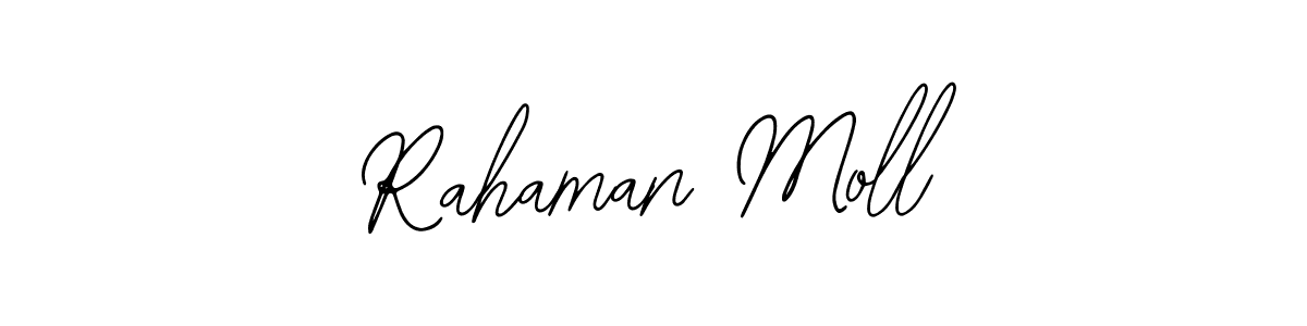 Similarly Bearetta-2O07w is the best handwritten signature design. Signature creator online .You can use it as an online autograph creator for name Rahaman Moll. Rahaman Moll signature style 12 images and pictures png