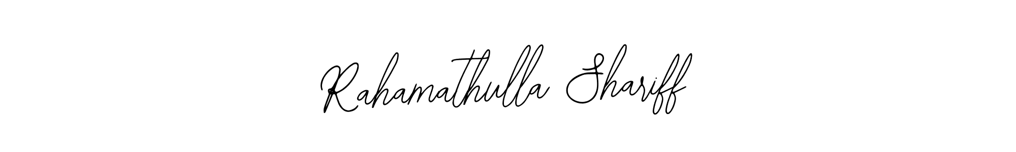 How to make Rahamathulla Shariff signature? Bearetta-2O07w is a professional autograph style. Create handwritten signature for Rahamathulla Shariff name. Rahamathulla Shariff signature style 12 images and pictures png