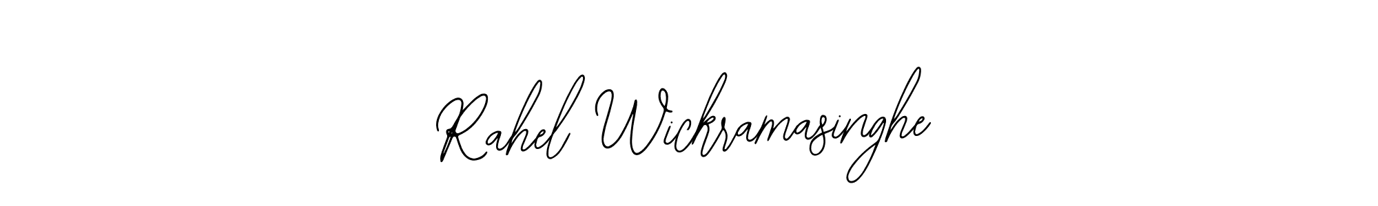 How to make Rahel Wickramasinghe name signature. Use Bearetta-2O07w style for creating short signs online. This is the latest handwritten sign. Rahel Wickramasinghe signature style 12 images and pictures png
