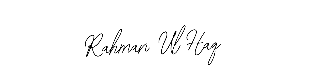 Also we have Rahman Ul Haq name is the best signature style. Create professional handwritten signature collection using Bearetta-2O07w autograph style. Rahman Ul Haq signature style 12 images and pictures png