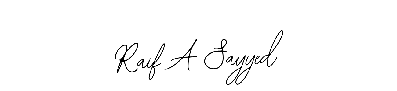 if you are searching for the best signature style for your name Raif A Sayyed. so please give up your signature search. here we have designed multiple signature styles  using Bearetta-2O07w. Raif A Sayyed signature style 12 images and pictures png