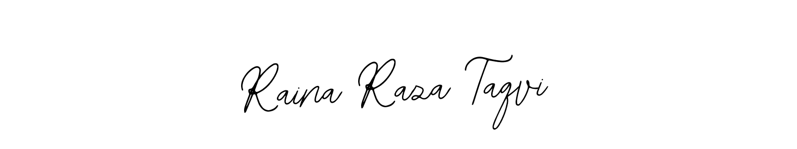 How to make Raina Raza Taqvi name signature. Use Bearetta-2O07w style for creating short signs online. This is the latest handwritten sign. Raina Raza Taqvi signature style 12 images and pictures png