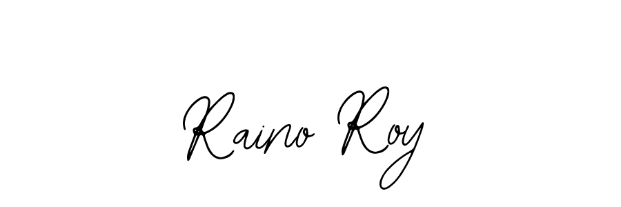 You should practise on your own different ways (Bearetta-2O07w) to write your name (Raino Roy) in signature. don't let someone else do it for you. Raino Roy signature style 12 images and pictures png