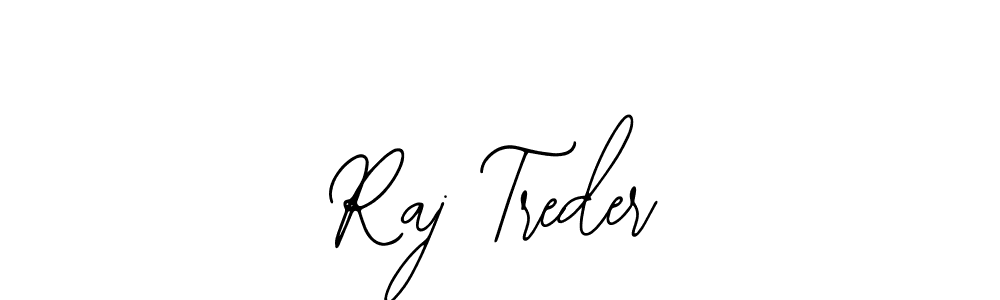 How to make Raj Treder name signature. Use Bearetta-2O07w style for creating short signs online. This is the latest handwritten sign. Raj Treder signature style 12 images and pictures png